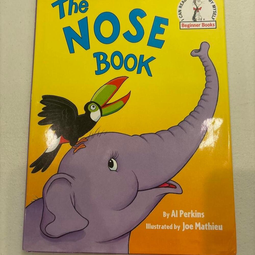 The Nose Book by Al Perkins, illustrated by Joe Mathieu.